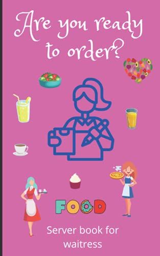 Are You Ready To Order: Server Book For Waitress Organizer For Restaurant Coffee Shop Cafe Waitress Order Guest Check Book