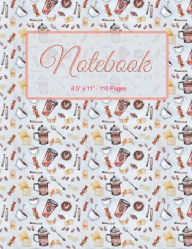 Notebook: Blank Lined Notebook For Men And Women | Breakfast Theme College Ruled Journal Diary Logbook Journal For Girls | Homework Notebook For Boys ... Women And Men | 8.5 X 11 Large | 110 Pages