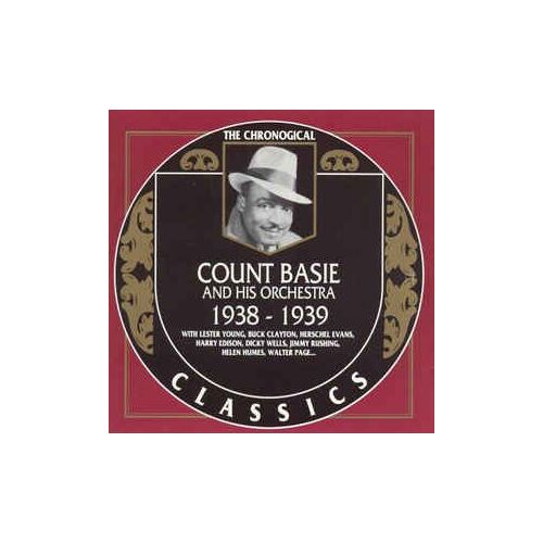 Count Basie - Chronological / Chronogical Classics - (1938 - 1939) - Cd Album