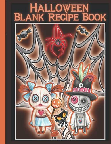 Halloween Blank Recipe Book: Favorite Trick Or Treat Recipes For Halloween