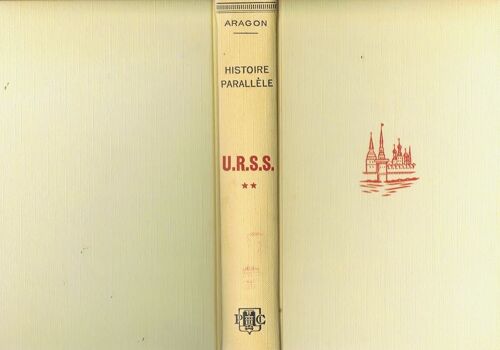 Histoire Parallèle Tome 2 -Histoire De L'urss De 1917 À 1960