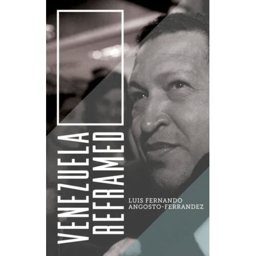 Venezuela Reframed