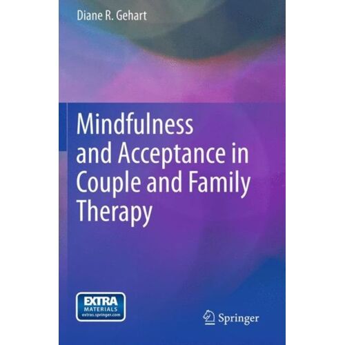 Mindfulness And Acceptance In Couple And Family Therapy