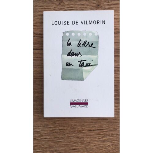 La Lettre Dans Un Taxi - Louise De Vilmorin