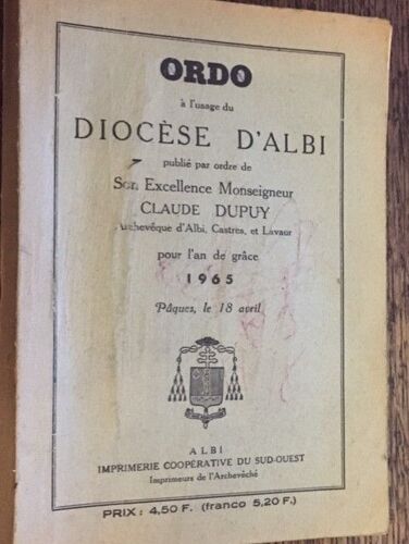 Ordo À L'usage Du Clergé Du Diocèse D'albi, Publié Par Mgr Claude Dupuy, Archevêque D'albi, Castres Et Lavaur 1965 - Imprimerie Coopérative Du Sud-Ouest