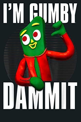 Gumby I M Gumby: Notebook Planner - 6x9 Inch Daily Planner Journal, To Do List Notebook, Daily Organizer, 114 Pages