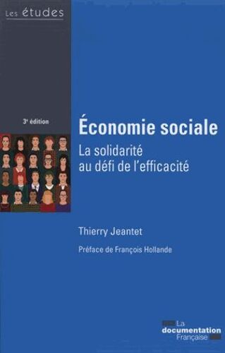 Economie Sociale - La Solidarité Au Défi De L'efficacité