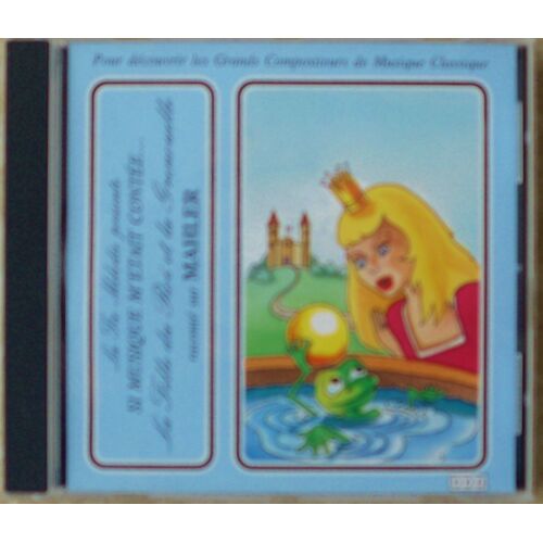 La Fille Du Roi Et La Grenouille Raconte Par Mahler