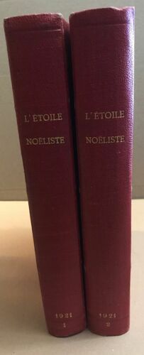 L'étoile Noëliste Revue Hebdomadaire Illustrée Pour La Jeunesse 1921 / Année Complete / Du N° 348 Au N° 399