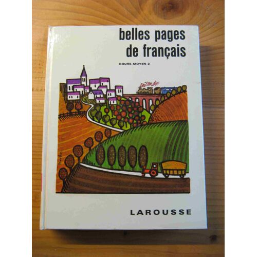 Belles Pages De Français : Cours Moyen, 2e Annee -  Edition Revue Et Corrigée