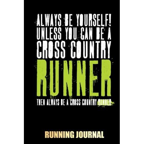 Cross Country Running Runner Cc Xc Idea: Running Log Book For Fitness And Training Plans And Sports, My Running Diary | Special Black Cover