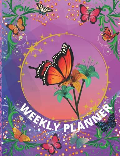 Weekly Planner: Beautiful Butterfly Weekly Planner