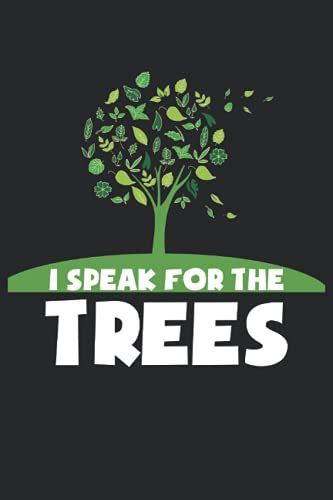 I Speak For The Trees: Grid Notebook Journal Todo Exercise Book Or Diary (15.24 X 22.86 Cm) With 120 Pages
