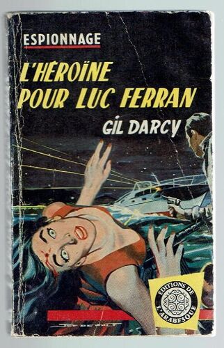 L' Héroïne Pour Luc Ferran