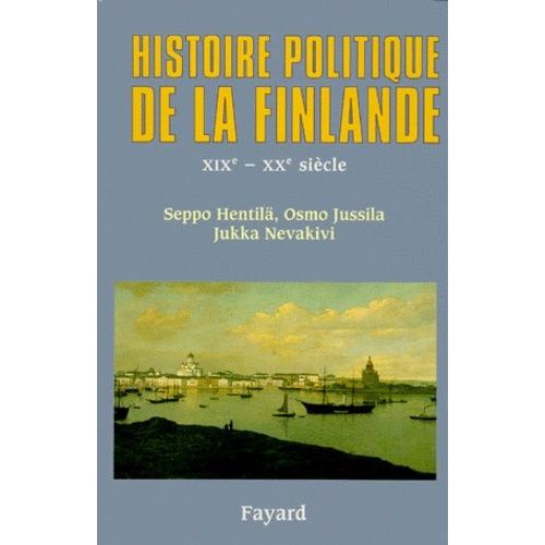 Histoire Politique De La Finlande - Xixème-Xxème Siècle