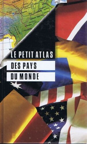 Le Petit Atlas Des Pays Du Monde