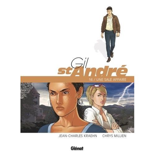 Gil St-André - Tome 14 - Une Sale Affaire