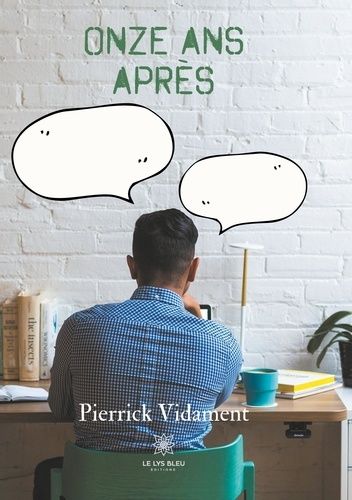 Onze Ans Après
