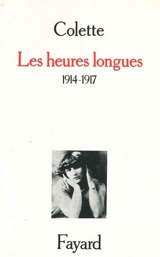 Les Heures Longues - 1914-1917