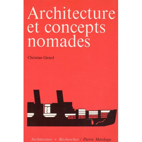Architecture Et Concepts Nomades - Traité D'indiscipline
