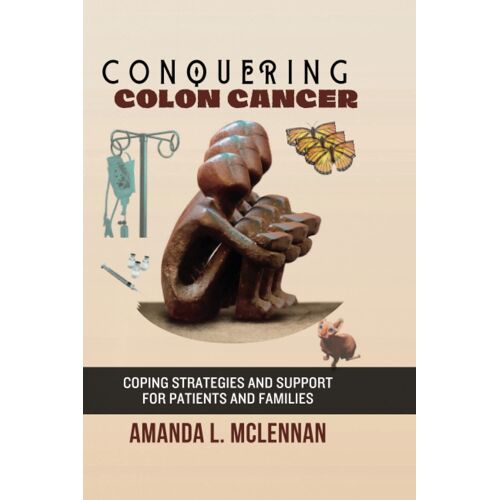 Conquering Colon Cancer: Coping Strategies And Support For Patients And Families