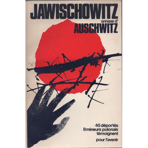 Jawischowitz, Une Annexe D'auschwitz