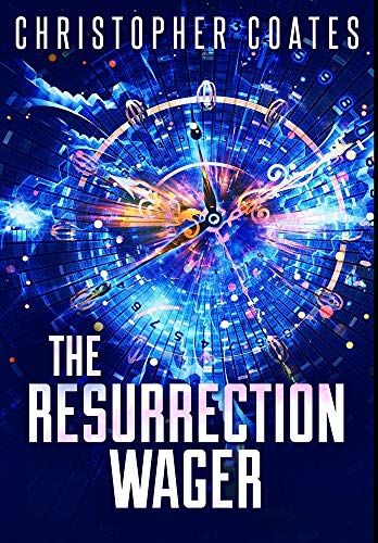 The Resurrection Wager: Premium Hardcover Edition