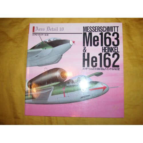 Aéro Détail 10 -  Messerschmitt Me 163 & Heinkel He 162