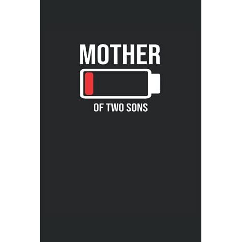 Mother Of Two Sons: Cuaderno | Dots, Regular (6 "X9" (15,24 X 22,86 Cm)), 120 Pginas, Papel Crema, Cubierta Mate