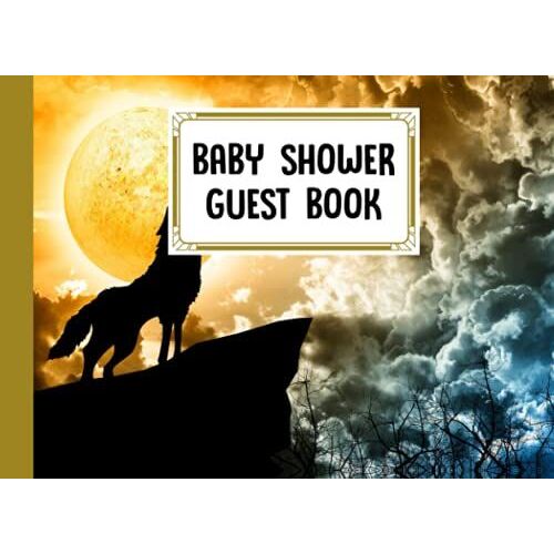 Baby Shower Guest Book: Wolf Baby Shower Guest Book, A Simple Mamie And Babies Guestbook | 150 Pages, Size 8.25" X 6" By Anatoli Ruf