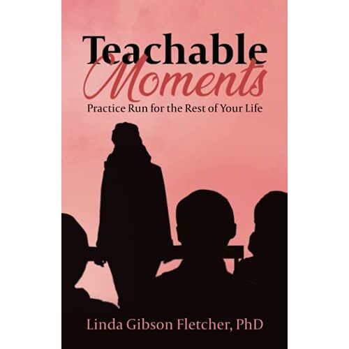 Teachable Moments