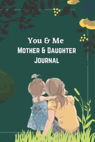 You & Me Mother & Daughter Journal