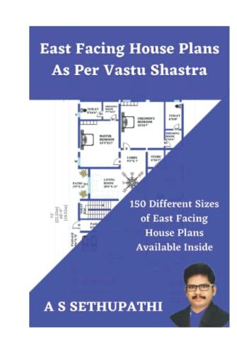 East Facing House Plans As Per Vastu Shastra: 150 Different Sizes Of East Facing House Plans Available Inside