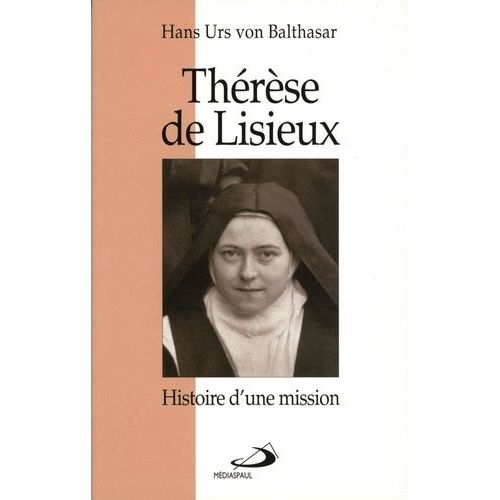 Therese De Lisieux - Histoire D'une Mission, Edition 1996