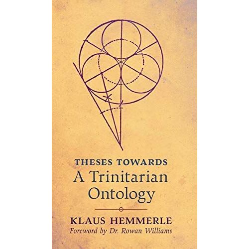 Theses Towards A Trinitarian Ontology