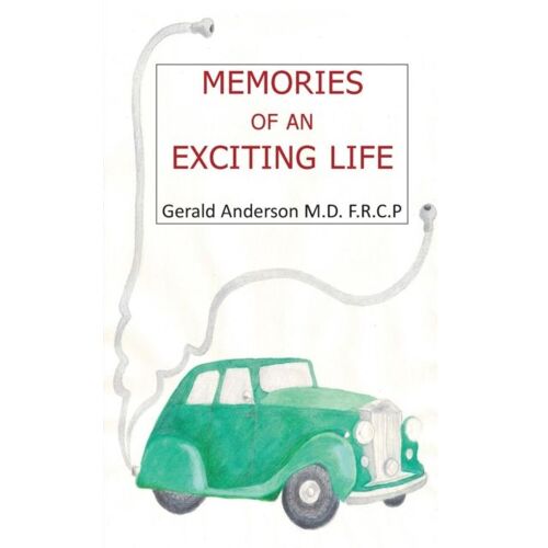 Memories Of An Exciting Life