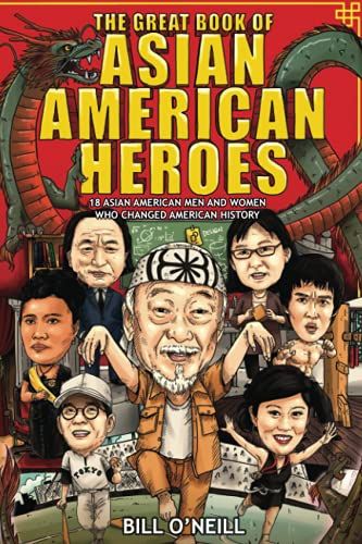 The Great Book Of Asian American Heroes