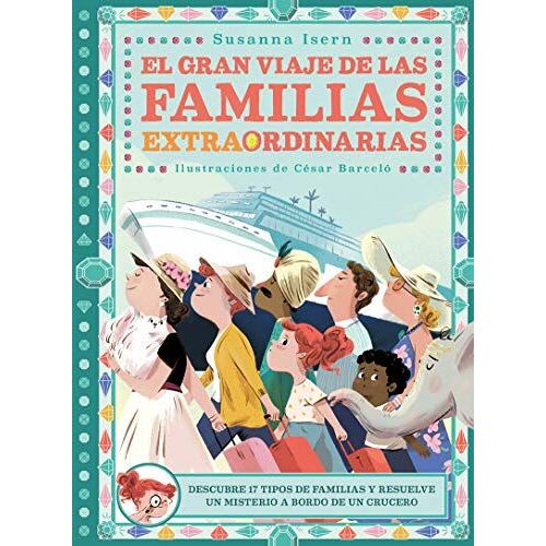 Gran Viaje De Las Familias Extraordinarias, El