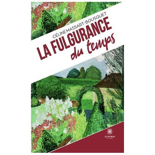 La Fulgurance Du Temps