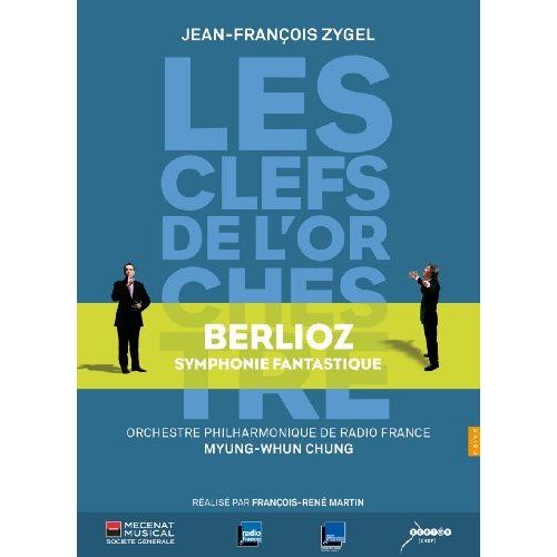 Jean-François Zygel, Les Clefs De L'orchestre : Berlioz