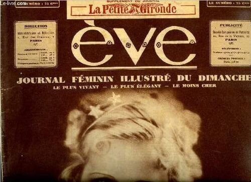 Eve N° 690 - Mlle Madeleine Ozeray Et La Guerre Des Valses, Exposition Internationale Féline, Girls De Studio Par René Study, Une Parure D Ensemble Pour Les Sports D Hiver, Vieille France Et L(...)