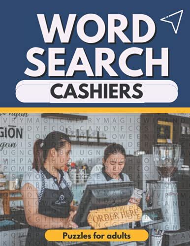 Word Search Cashiers Puzzles For Adults: Large Print Word Search Puzzle Book - Lots Of Puzzles Hours Of Fun