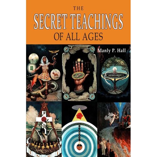 The Secret Teachings Of All Ages