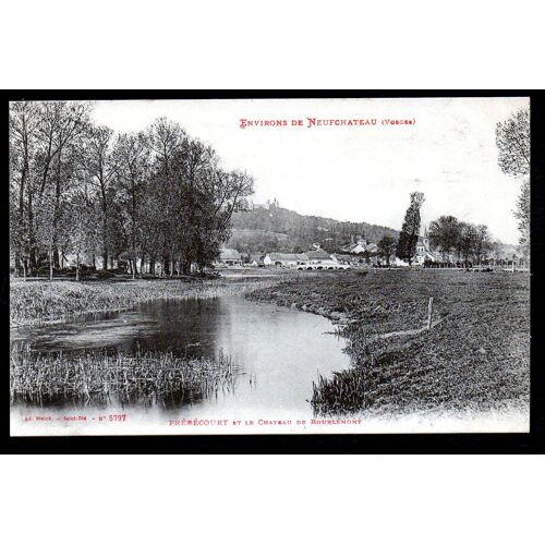 Carte Postale Ancienne, France, Vosges ( 88 ), Environs De Neufchateau, Frébécourt Et Le Château De Bourlemont
