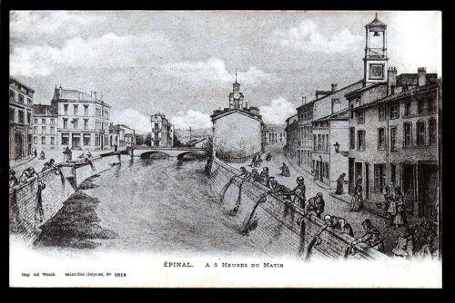 Carte Postale Ancienne, France, Vosges ( 88 ), Épinal, À 5 Heures Du Matin