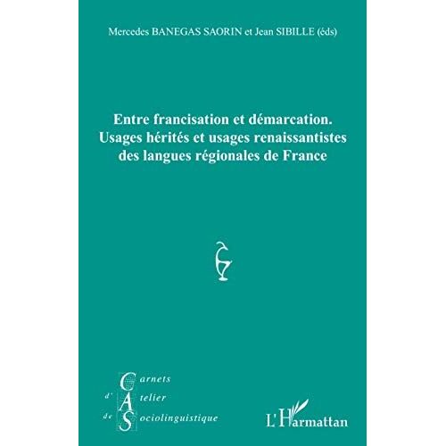 Entre Francisation Et Démarcation.