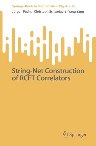 String-Net Construction Of Rcft Correlators