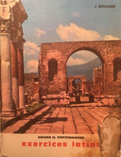 Exercices Latins Classe De 6e Bizouard Collection Petitmangin Edition De Gigord 1963