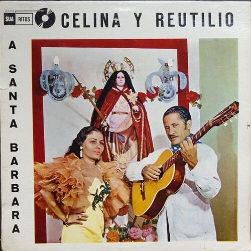 Celina Y Reutilio A Santa Barbara Y Su Conjunto Tipico .