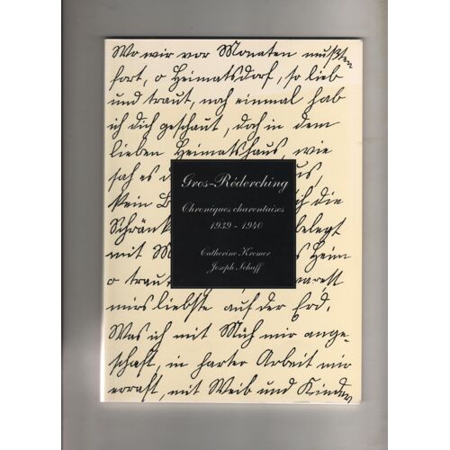 Gros-Rederching Chroniques Charentaises 1939-1945 Catherine Kremer Joseph Schaff